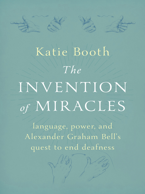 Title details for The Invention of Miracles by Katie Booth - Wait list